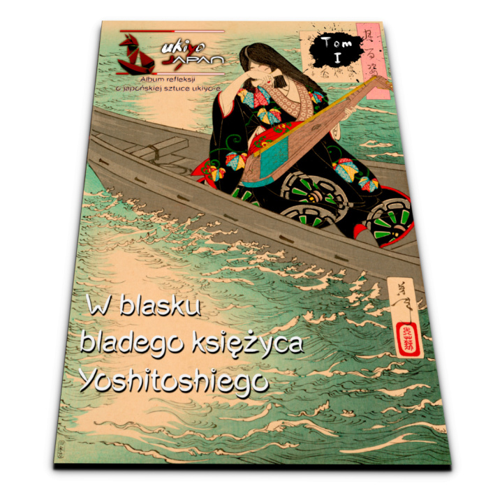 Ukiyo-japan - album refleksji o japońskiej sztuce ukiyo-e - Michał Sobieraj